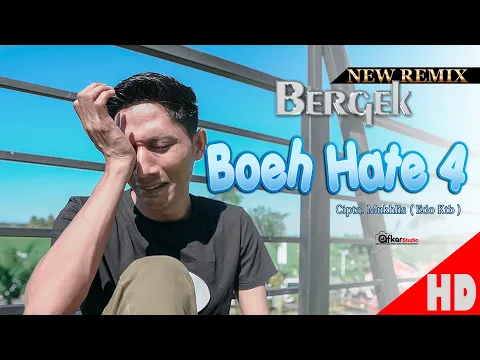 Download MP3 BERGEK - BOEH HATE 4 - Best Single Official HD Video Quality 2021.