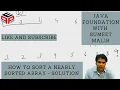 How to Sort a nearly Sorted Array - Solution Hashmap and Heap D S and Algorithms in JAVA