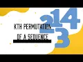 DSA-4 7 Next Permutation Kth permutation of a number