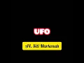 Download Lagu |lirik| Ufo - Siti Markonah