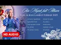Download Lagu TERBARU❗FULL ALBUM GAMBUS POPULER 2025 || IKA ISMATUL HAWA - LAYALIL QAHIRAH