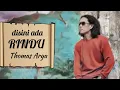 Download Lagu Thomas Arya, DISINI ADA RINDU (Lirik)