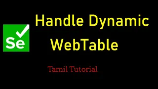 How to Handle Dynamic WebTable in Selenium Selenium Tutorial Selenium JAVA Tamil