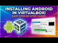 Install Android in Virtual Box Windows