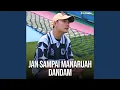 Download Lagu Jan Sampai Manaruah Dandam