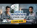 Mock Interview With Senior SWE - Medium Difficulty