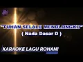 Download Lagu Tuhan Selalu Menolongku || Nada Dasar D (Karaoke Version)