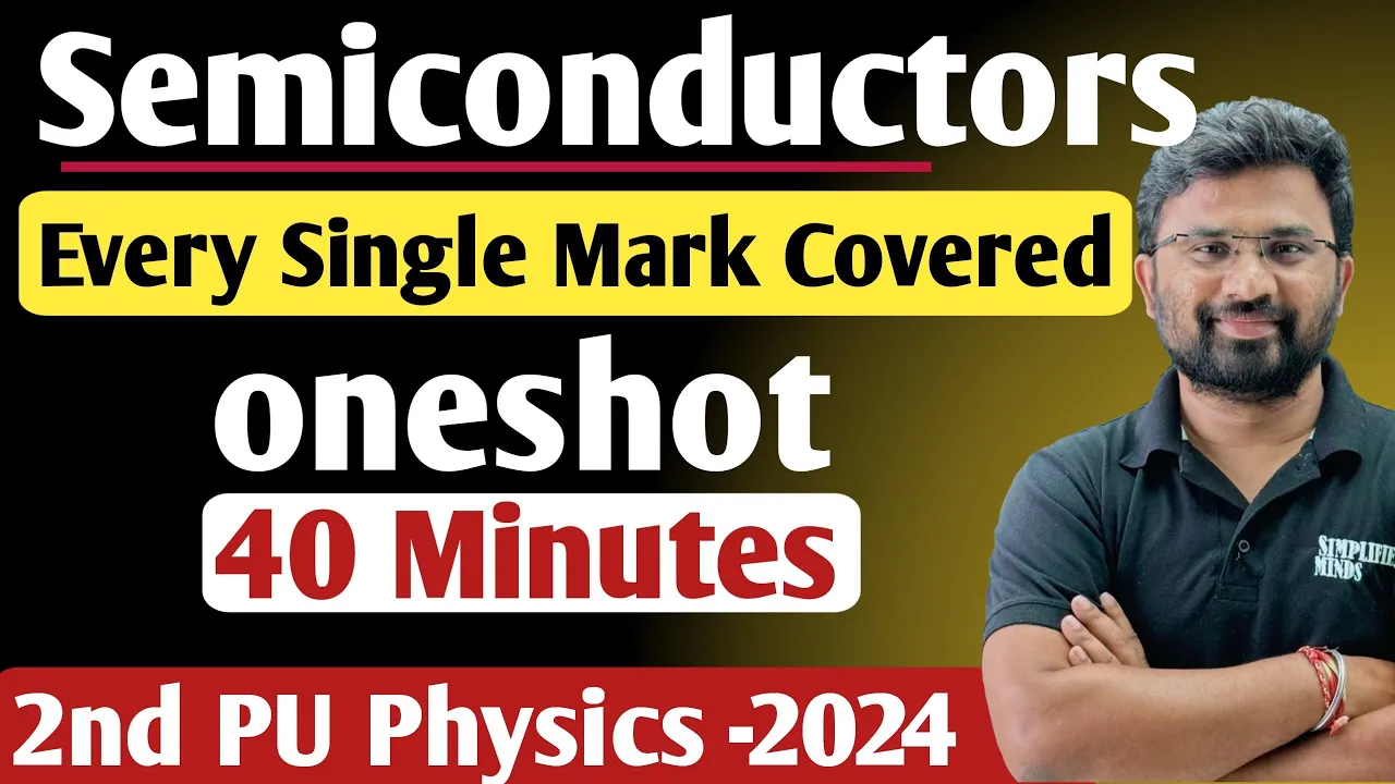 Semiconductors oneshot | All Important Topics Covered | 2nd PUC Physics Exam 2024