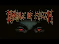 Cradle Of Filth - From the Cradle to Enslave (Official Audio)