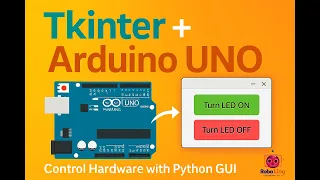 Control Arduino UNO with Python Tkinter GUI Serial Communication Tutorial
