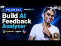 Build an AI Customer Feedback Analyzer with Python GitHub Copilot Free Tamil Karthik s Show