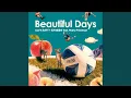 Lagu Beautiful Days ～ Instrumental ～