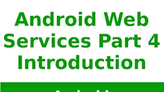 Android Tutorial 2019 - How to get data from Android Web Services Part
