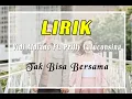 Download Lagu Vidi Aldiano ft Prilly Latuconsina - Tak Bisa Bersama (Lirik Video)