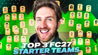 The 3 Best Starter Teams you NEED in FC 27