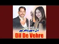 Lagu Dil De Vehre