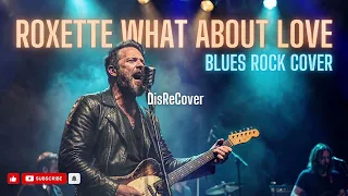 what about love heart soulful blues rock cover by disrecover