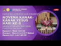 Lagu Novena \u0026 Perayaan Ekaristi Kanak-Kanak Yesus Hari ke - 8 | Senin, 22 Desember 2025 | 04.30 WIB