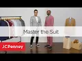 Men s Suit Styles How to Wear a Suit JCPenney Men s Fashion