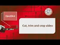 OpenShot - Cut trim and crop