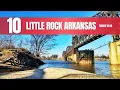 Little Rock Arkansas Travel Guide Best Things to Do In 2026