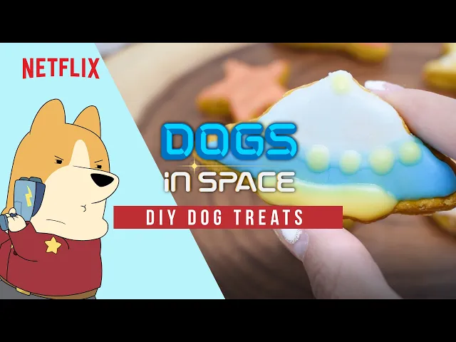 DIY Dog Treats Tutorial Inspired by Dogs in Space ? Netflix Futures