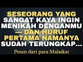 Lagu SESEORANG YANG SANGAT KAYA INGIN MENIKAH DENGANMU DAN HURUF PERTAMA NAMANYA SUDAH TERUNGKAP...
