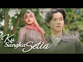 Lagu Cut Rani - Ku Sangka Setia (Official Music Video)
