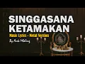 Download Lagu SINGGASANA KETAMAKAN - METAL VERSION - LIRIK BY ACIK MBELING