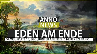 Morgen kommt ein neues Game Update, Enden am Ende und mehr - AnnoNews | Anno 1800