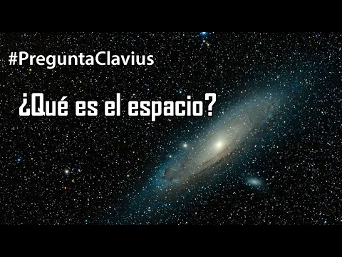 Download MP3 #PreguntaClavius ¿Qué es el espacio?