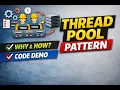 Thread Pool Pattern Explained with Concepts Implementation