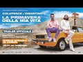 Video di La primavera della mia vita (2023) - Trailer ufficiale