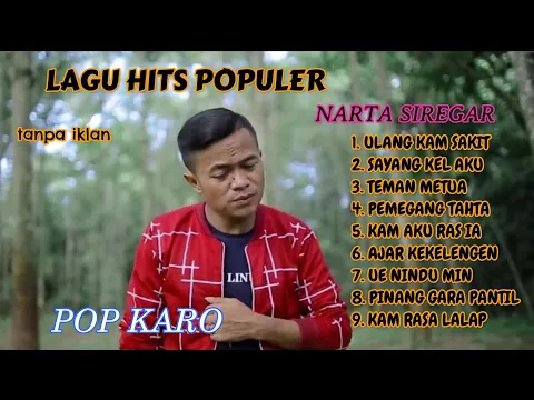 Download MP3 NARTA SIREGAR FULL ALBUM TERPOPULER - LAGU KARO HITS - TANPA IKLAN