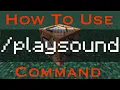 How To Use The PLAYSOUND Command