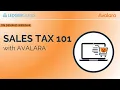 Sales Tax 101 with Avalara
