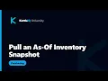 Pull an As-Of Inventory Snapshot