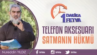 Telefon aksesuarı satmanın hükmü
