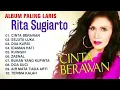 Lagu Lagu Terlaris Rita Sugiarto Full Album [ Dangdut Lawas Nostalgia Original ]