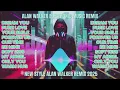 ALAN WALKER 🎧 || BEST  REMIX FULL BASS NONSTOP STYLISH #EDM #remix #chill