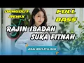 Lagu RAJIN IBADAH SUKA FITNAH 😏 DJ DANGDUT REMIX VIRAL 2025 | Lagu Sindiran Pedas | DJ X PRO