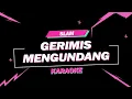 Download Lagu Slam - Gerimis Mengundang // KARAOKE by. Boncek AR