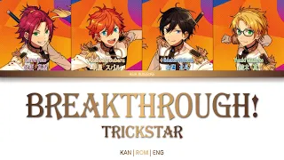 Download 「 ES! 」BREAKTHROUGH! (Trickstar) | KAN/ROM/ENG MP3