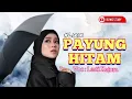 PAYUNG HITAM | Voc : Lesti Kejora
