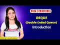 4 7 DEQUE in Data Structure Introduction to DEQue - Double Ended Queue