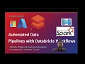 Automated Data Pipelines with Databricks Workflows
