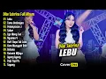 Lagu Dike Sabrina Full Album Terbaru 2025 - LEBU
