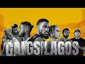 Download Lagu GANGS OF LAGOS | NEW MOVIE 2023 | A MUST WATCH
