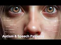 Speech Patterns in Autistic Individuals