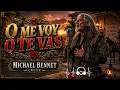 Marco Antonio Solís - O Me Voy O Te Vas 🎙️ Michael Bennet Cover